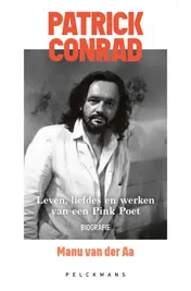 Omslag van Patrick Conrad. Leven, liefdes en werken van een Pink Poet