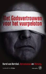 Omslag van Met Godsvertrouwen voor het vuurpeloton