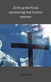 Omslag van Zicht op het Kruis