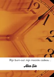 Omslag van Mijn burn-out, mijn mooiste cadeau ...