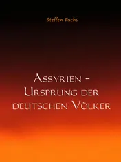 Omslag van Assyrien – Ursprung der deutschen Völker