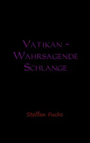 Omslag van Vatikan - Wahrsagende Schlange