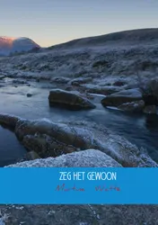 Omslag van ZEG HET GEWOON