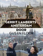 Omslag van Gerrit Lamberts’ Amsterdam door Gijs en Floor
