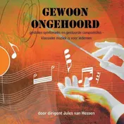 Omslag van Gewoon ongehoord