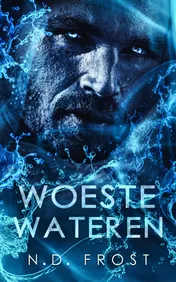 Omslag van Woeste wateren