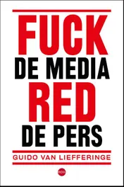 Omslag van Fuck de media, red de pers
