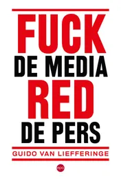 Omslag van Fuck de media, red de pers