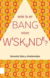 Omslag van Wie is er bang voor wiskunde?