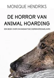 Omslag van De horror van animal hoarding