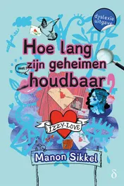 Omslag van Hoe lang zijn geheimen houdbaar?-dyslexie uitgave