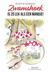 Omslag van Zwamshoek is zo lek als een mandje!