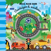 Omslag van Draai maar door - Voertuigen & machines