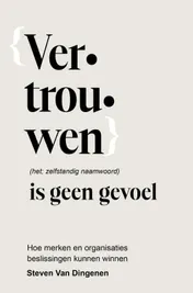 Omslag van Vertrouwen is geen gevoel