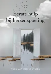 Omslag van Eerste hulp bij hersenspoeling