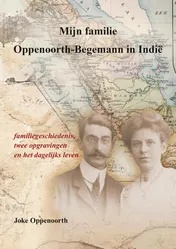 Omslag van Mijn familie Oppenoorth-Begemann in Indië