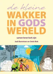 Omslag van De kleine wakker in Gods wereld