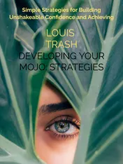 Omslag van Developing Your Mojo: Strategies for Building Your Confidence