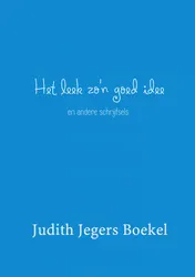 Omslag van Het leek zo'n goed idee