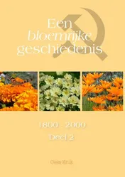 Omslag van Een bloemrijke geschiedenis deel II