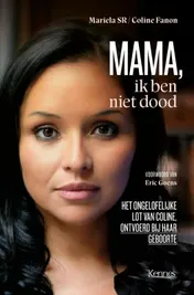 Omslag van Mama, ik ben niet dood