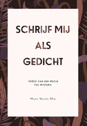 Omslag van Schrijf mij als gedicht