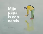 Omslag van Mijn papa is een narcis