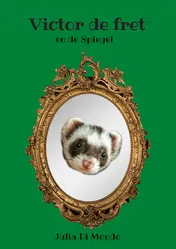 Omslag van Victor de fret en de Spiegel