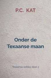 Omslag van Onder de Texaanse maan