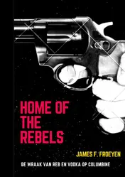 Omslag van Home of the Rebels