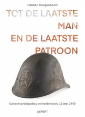 Omslag van Tot de laatste man en de laatste patroon