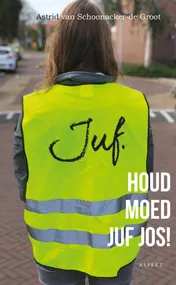 Omslag van Houd moed juf Jos!
