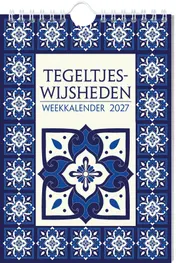 Omslag van Tegeltjeswijsheden weekkalender 2027