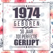 Omslag van 1974 Geboren 50 Jaar Tot Perfectie Gerijpt