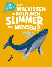 Omslag van Zijn walvissen en dolfijnen slimmer dan mensen?