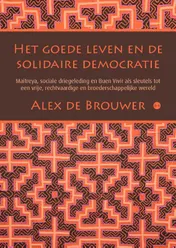 Omslag van Het goede leven en de solidaire democratie