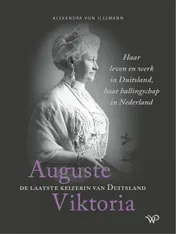 Omslag van Auguste Viktoria, de laatste keizerin van Duitsland