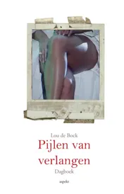 Omslag van Pijlen van Verlangen | Augustus 2009 - augustus 2010