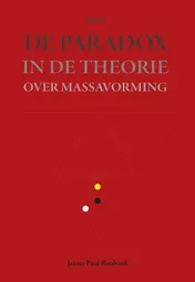 Omslag van De paradox in de theorie over massavorming