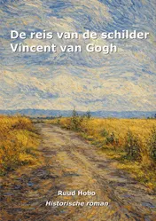 Omslag van De reis van de schilder Vincent van Gogh