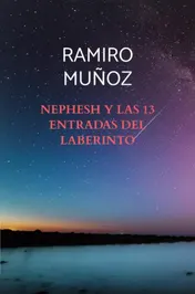 Omslag van Nephesh y las 13 entradas del laberinto