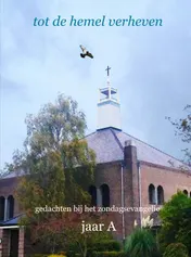 Omslag van tot de hemel verheven jaar A