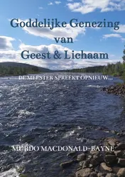 Omslag van Goddelijke Genezing van Geest & Lichaam