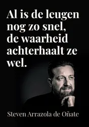 Omslag van Al is de leugen nog zo snel, de waarheid achterhaalt ze wel.