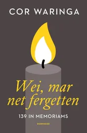 Omslag van Wei, mar net fergetten