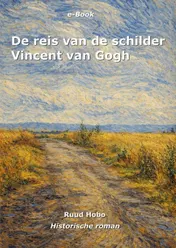 Omslag van De reis van de schilder Vincent van Gogh
