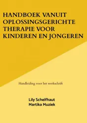 Omslag van Handboek vanuit Oplossingsgerichte therapie voor kinderen en jongeren