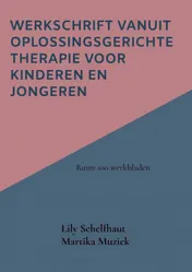 Omslag van Werkschrift vanuit Oplossingsgerichte therapie voor kinderen en jongeren