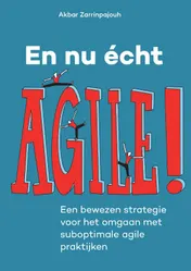 Omslag van En nu echt Agile!