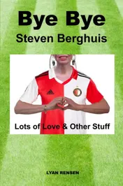 Omslag van Bye Bye Steven Berghuis